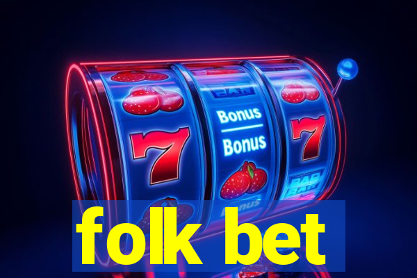 folk bet